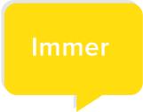 Sprechblase mit dem Wort -Immer-.